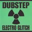 Dubstep Electro Glitch