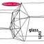 Glass Cuts  - Philip Glass: Remixed