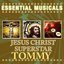 Essential Musicals: Jesus Christ Superstar & Tommy