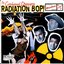 Radiation Bop!