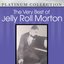 The Very Best of Jelly Roll Morton