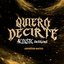 Quiero Decirte (Acoustic Session)