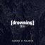 Drowning - Single