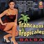 Trancazos Tropicales - Salsa