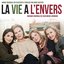 La vie à l'envers (Anne Giafferi's Orginal Motion Picture Soundtrack)