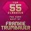 Top 55 Classics - The Very Best of Frankie Trumbauer