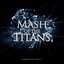 Mash of The Titans 2