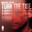 Turn the Tide (One More Chance) - Single