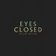 Eyes Closed - Single