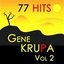 77 Hits : Gene Krupa Vol 2