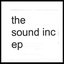 The Sound Inc EP