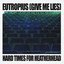 Eutropius (Give Me Lies) / Hard Times For Heatherhead