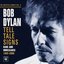 Tell Tale Signs - The Bootleg Series vol. 8