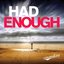 Had Enough - Single