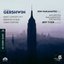 Gershwin: Piano Concerto in F; Rhapsody in Blue; Cuban Overture