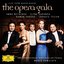 "The Opera Gala - Live from Baden-Baden"