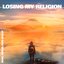 Losing My Religion