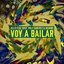 Voy a Bailar (feat. Boef & Rolf Sanchez)