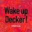 Wake up Decker! - Single