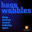 Bass Wobbles - Deep, Intense, Insane Dubstep Epics