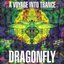 Dragonfly - A Voyage Into Trance