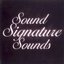 Sound Signature Sounds (Reissue)