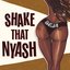 Shake That Nyash