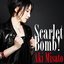 Scarlet Bomb!