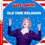 Sings Old Time Religion (Digitally Remastered)