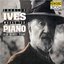 Charles Ives: Works For Piano