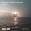 Voyage to the Unknown 528Hz