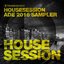 Housesession Ade 2016 Sampler
