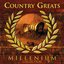 Country Greats - Millenium Collection