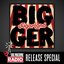 Bigger (Big Machine Radio Album Release Special)