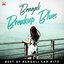 Bengali Breakup Blues