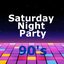 Saturday Night Party 90's