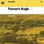 Farmer's Angle (2022 Re-Issue)