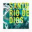 Santo Río de Dios - Single