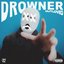 Drowner - EP