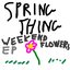 Weekend Flowers EP