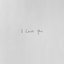 I Love You