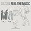 Feel The Music