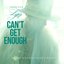 Can't Get Enough (Bruno Martini Remix) - Single
