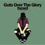 Guts over the Glory - EP