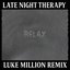 RELAX (Luke Million Remix)