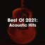 Best Of 2021: Acoustic Hits
