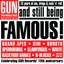 Famous (10 Jahre GUN Supersonic)