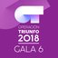 OT Gala 6 (Operación Triunfo 2018)