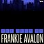 The Best Of Frankie Avalon