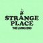 Strange Place